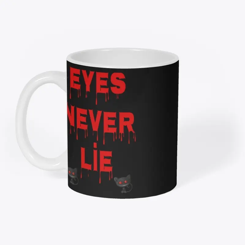 Eyes Never Lie